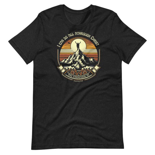 I Can Do All Things Through Christ T-Shirt - Image 2