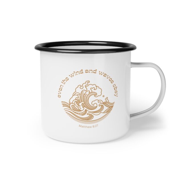 Even the Wind and Waves Obey Enamel Camp Cup - Image 3