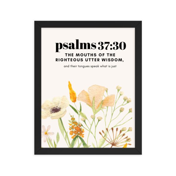 Mouth of the Righteous Utters Wisdom FRAMED Poster - Image 2