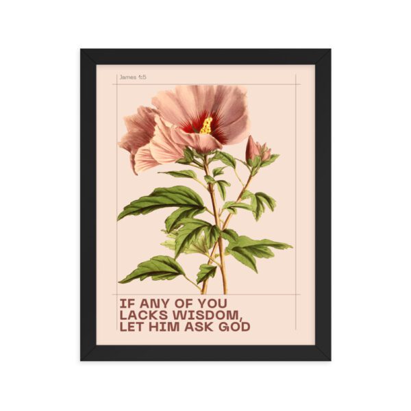 If Any of You Lacks Wisdom FRAMED Poster - Image 2