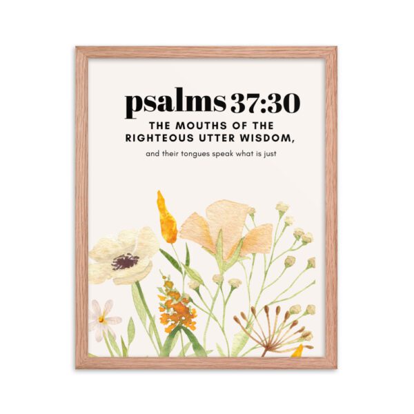 Mouth of the Righteous Utters Wisdom FRAMED Poster - Image 4