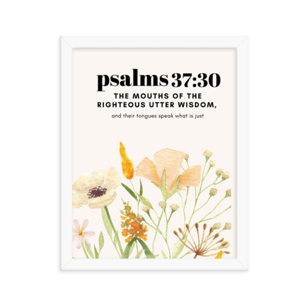 Mouth of the Righteous Utters Wisdom FRAMED Poster - Image 5