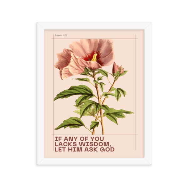 If Any of You Lacks Wisdom FRAMED Poster - Image 5
