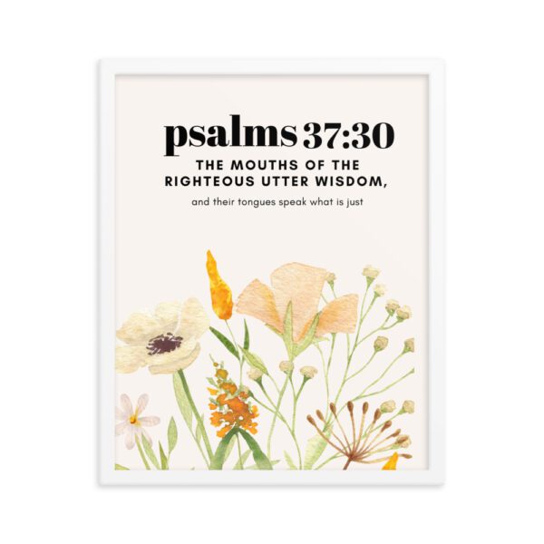 Mouth of the Righteous Utters Wisdom FRAMED Poster - Image 6