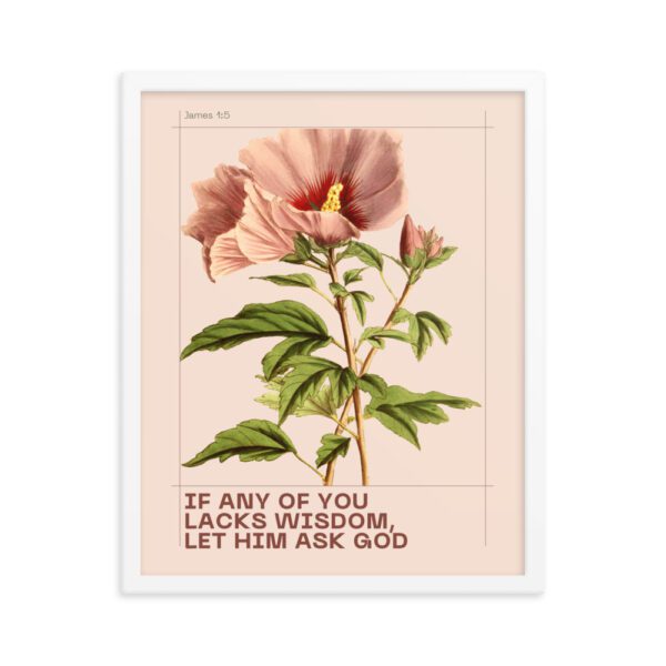 If Any of You Lacks Wisdom FRAMED Poster - Image 6