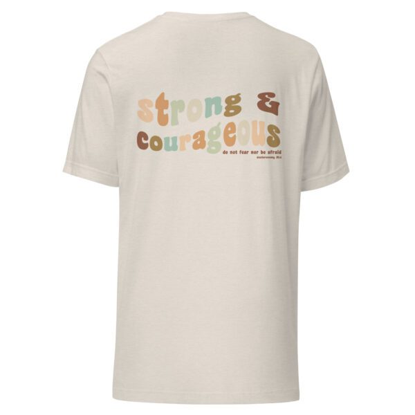 Strong & Courageous T-Shirt - Image 4