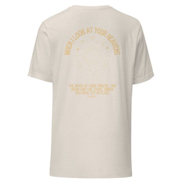 When I Look at Your Heavens T-Shirt - Image 6