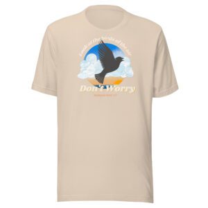 Don't Worry T-Shirt