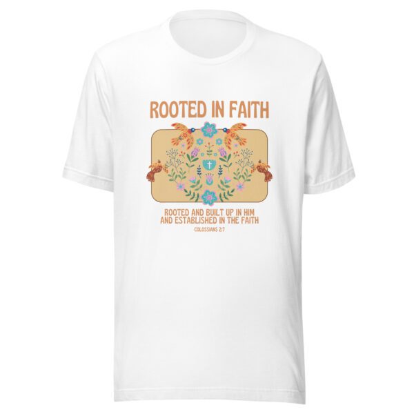 Rooted and Built Up in Him T-Shirt - Image 4