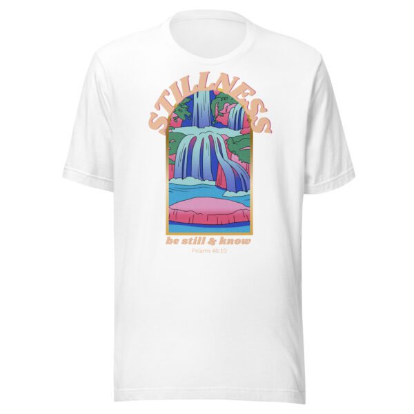 Be Still & Know T-Shirt - Image 4