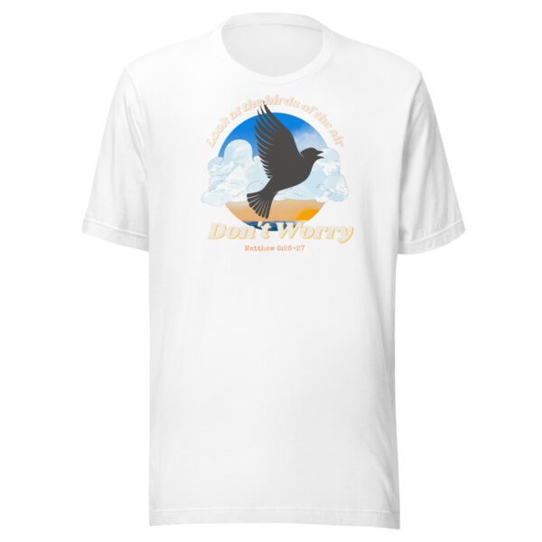 Don't Worry T-Shirt - Image 3