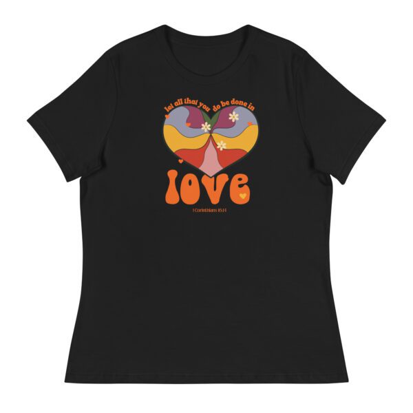 Done in Love Women's Relaxed T-Shirt